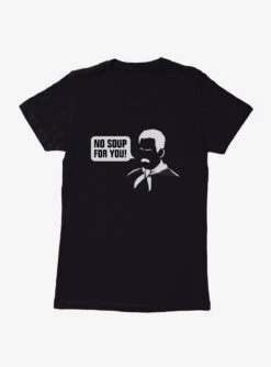 Seinfeld No Soup For You Speech Bubble Womens T-Shirt